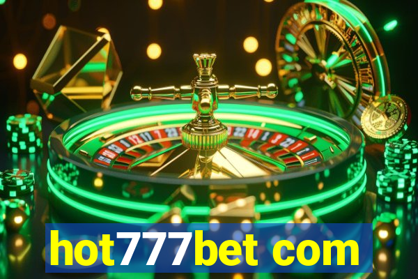 hot777bet com